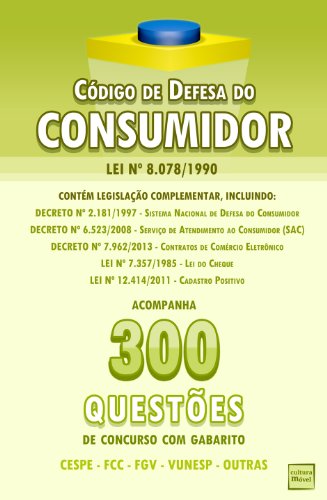 Capa do livro: Código de Defesa do Consumidor e Legislação Complementar (Inclui Mais de 300 Questões de Concurso com Gabarito) - Ler Online pdf
