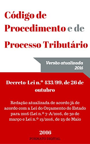 Livro PDF: Código de Procedimento e de Processo Tributário Português: Atualizado até 2016