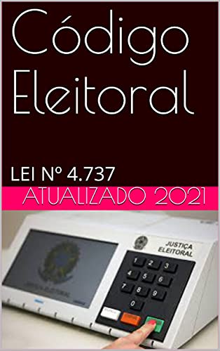 Capa do livro: Código Eleitoral: LEI Nº 4.737 - Ler Online pdf