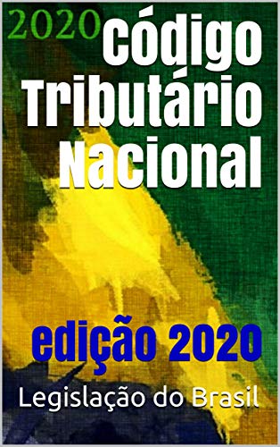 Livro PDF: Código Tributário Nacional: edição 2020 (Direito Positivo Livro 11)