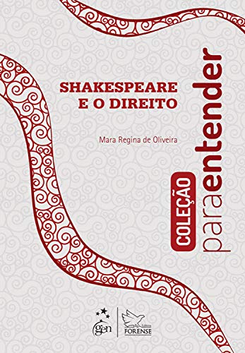Capa do livro: Coleção para Entender – Shakespeare e o Direito - Ler Online pdf