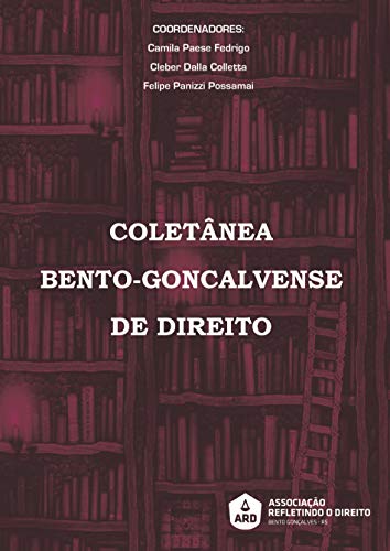 Livro PDF: Coletânea Bento-gonçalvense de Direito – Volume I