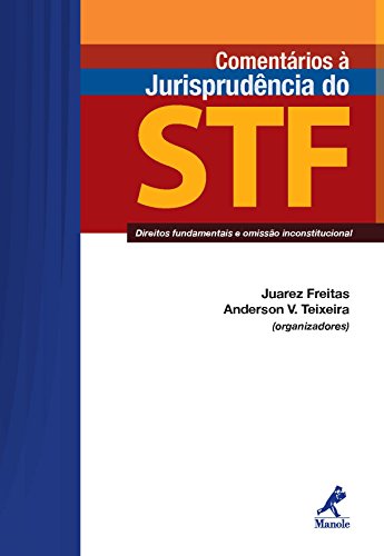 Capa do livro: Comentários à Jurisprudência do STF: Direitos Fundamentais e Omissão Inconstitucional - Ler Online pdf
