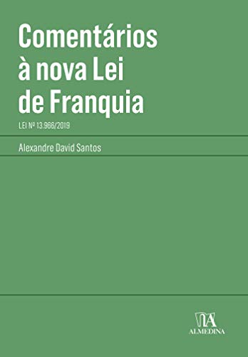 Capa do livro: Comentários à Nova Lei de Franquia: Lei nº 13.966/2019 (Coleção Manuais Profissionais) - Ler Online pdf
