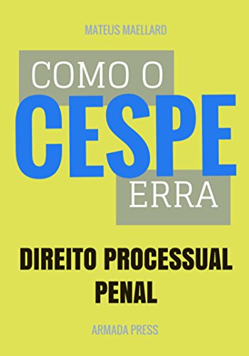 Livro PDF Como o Cespe erra: Direito Processual Penal (Teste-A-Prova Livro 31)