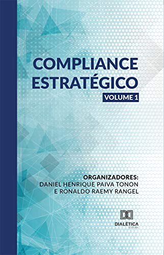 Capa do livro: Compliance Estratégico – Volume 1 - Ler Online pdf