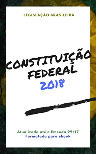 Livro PDF: Constituição Federal: 2018 (Direto ao Direito Livro 1)