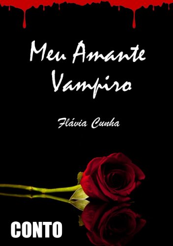 Capa do livro: Conto – Meu Amante Vampiro - Ler Online pdf