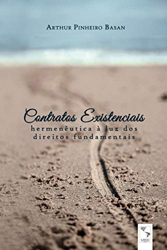Capa do livro: Contratos existenciais: hermenêutica à luz dos direitos fundamentais - Ler Online pdf