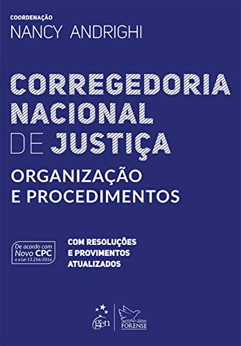 Capa do livro: Corregedoria Nacional de Justiça – Organização e Procedimentos - Ler Online pdf