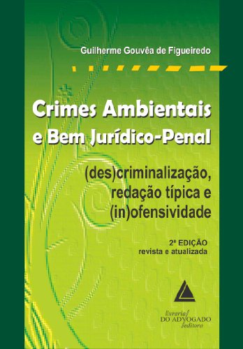 Livro PDF: Crimes Ambientais e bem Jurídico-Penal