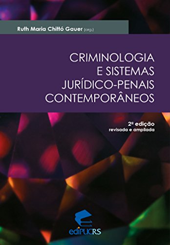 Capa do livro: Criminologia e Sistemas Jurídico-Penais Contemporâneos Volume 1 - Ler Online pdf