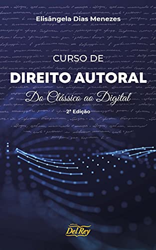 Livro PDF: Curso de Direito Autoral – Do Clássico ao Digital