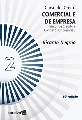 Livro PDF Curso De Direito Comercial E De Empresa – Vol. 2 – 10ª Edição 2021