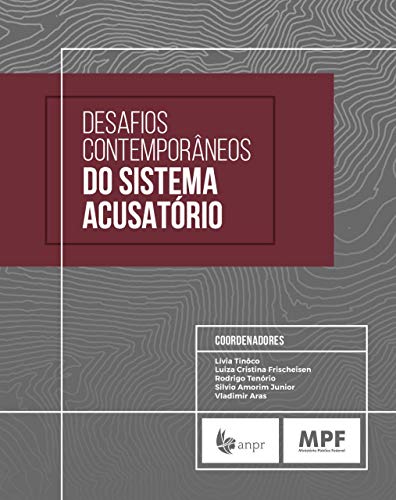 Capa do livro: Desafios contemporâneos do sistema acusatório - Ler Online pdf