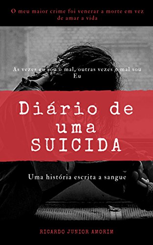 Livro PDF Diário de uma Suicida: Uma história escrita a Sangue