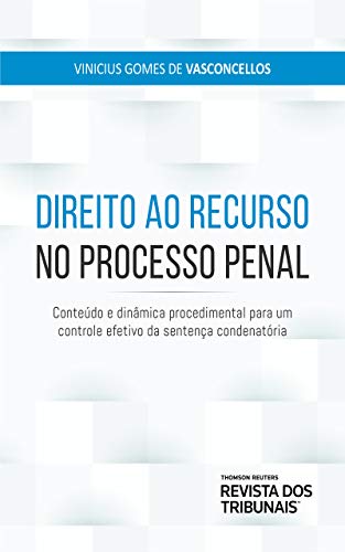 Capa do livro: Direito ao Recurso no Processo Penal - Ler Online pdf