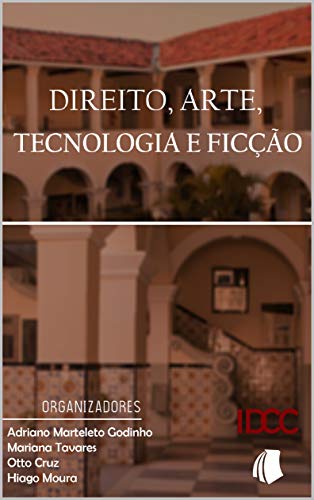 Capa do livro: Direito, Arte, Tecnologia e Ficção - Ler Online pdf