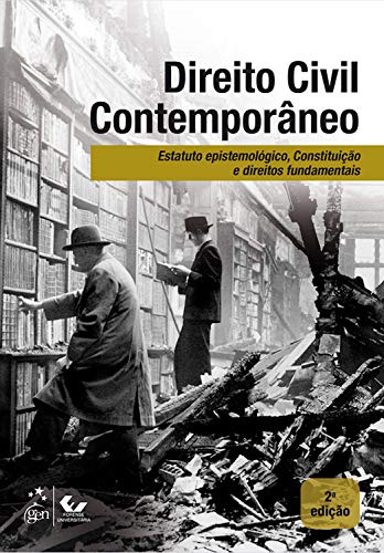 Livro PDF: Direito Civil Contemporâneo: Estatuto Epistemológico, Constituição e Direitos Fundamentais