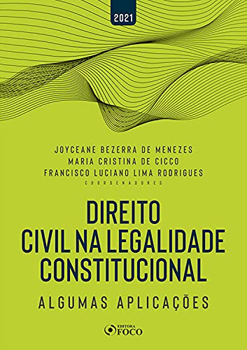 Capa do livro: Direito Civil na Legalidade Constitucional: Algumas Aplicações - Ler Online pdf