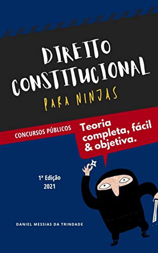 Livro PDF Direito Constitucional para Ninjas: Teoria Completa, Fácil e Objetiva para Concursos Públicos