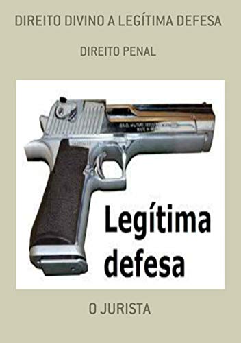 Capa do livro: Direito Divino A Legítima Defesa - Ler Online pdf