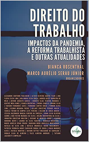 Capa do livro: DIREITO DO TRABALHO: IMPACTOS DA PANDEMIA, A REFORMA TRABALHISTA E OUTRAS ATUALIDADES - Ler Online pdf