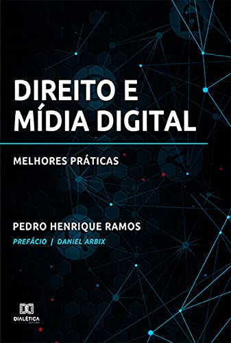 Capa do livro: Direito e Mídia Digital: melhores práticas - Ler Online pdf