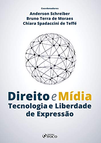 Capa do livro: Direito e mídia: Tecnologia e liberdade de expressão - Ler Online pdf