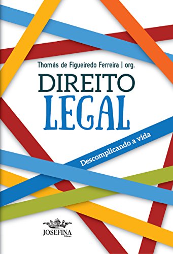 Capa do livro: Direito Legal: Descomplicando a vida - Ler Online pdf