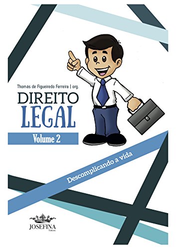 Livro PDF: Direito Legal – volume 2: Descomplicando a vida