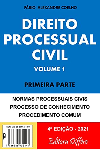 Livro PDF: DIREITO PROCESSUAL CIVIL – VOLUME 1 – PRIMEIRA PARTE : EDIÇÃO 2021