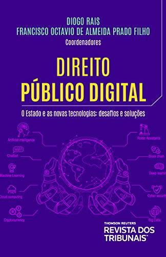 Livro PDF: Direito público digital: o Estado a as novas tecnologias: desafios e soluções