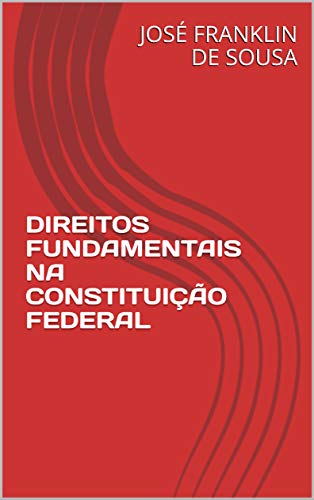 Livro PDF DIREITOS FUNDAMENTAIS NA CONSTITUIÇÃO FEDERAL