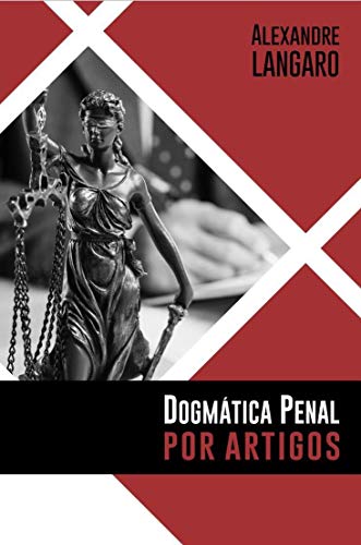 Capa do livro: Dogmática Penal por artigos - Ler Online pdf