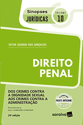 Capa do livro: Dos Crimes Contra a Dignidade Sexual aos Crimes Contra a Administração – Coleção Sinopses Jurídicas Volume 10 - Ler Online pdf