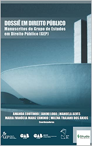 Capa do livro: Dossiê em Direito Público: Manuscritos do Grupo de Estudos em Direito Público-GEP - Ler Online pdf