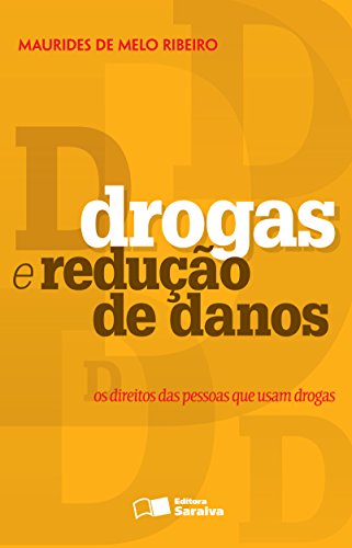 Capa do livro: Drogas e redução de danos: Direitos das pessoas que usam drogas - Ler Online pdf