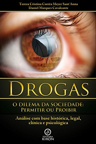Capa do livro: Drogas, o dilema da sociedade: permitir ou proibir? - Ler Online pdf