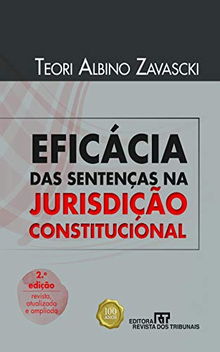 Capa do livro: Eficácia das sentenças na jurisdiçãoconstitucional - Ler Online pdf