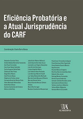 Capa do livro: Eficiência Probatória e a atual jurisprudência do CARF (Obras Coletivas) - Ler Online pdf