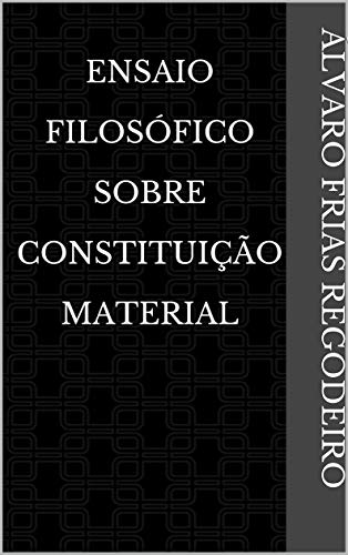 Livro PDF: Ensaio Filosófico Sobre Constituição Material