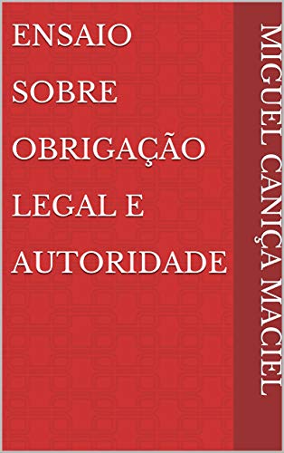 Capa do livro: Ensaio Sobre Obrigação Legal e Autoridade - Ler Online pdf