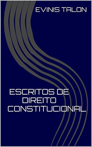 Capa do livro: Escritos de Direito Constitucional - Ler Online pdf