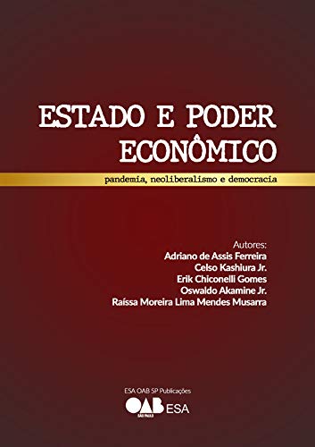 Livro PDF Estado e Poder Econômico:: pandemia, neoliberalismo e democracia