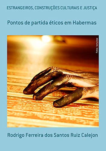 Capa do livro: Estrangeiros, Construções Culturais E Justiça - Ler Online pdf