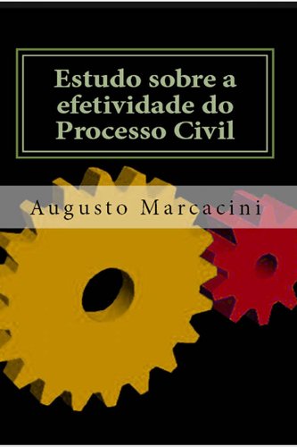 Livro PDF Estudo sobre a efetividade do processo civil