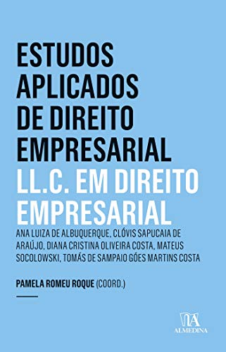 Capa do livro: Estudos Aplicados de Direito Empresarial; LL. C. em Direito Empresarial - Ler Online pdf