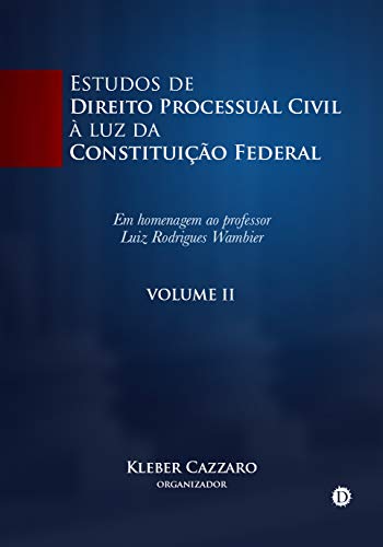 Capa do livro: Estudos de Direito Processual à luz da Constituição Federal – Volume 2 - Ler Online pdf
