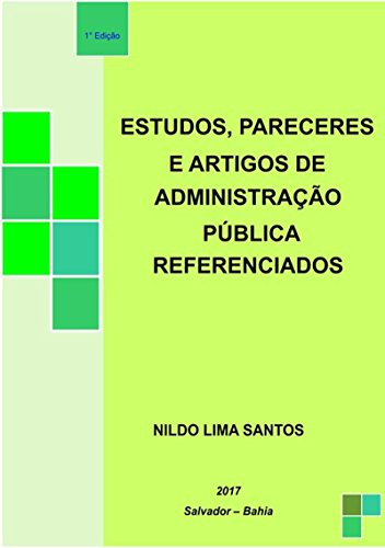 Livro PDF Estudos, Pareceres E Artigos De AdministraÇÃo PÚblica Referenciados